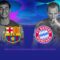 Ligue des Champions // Barcelone vs Bayern Munich .